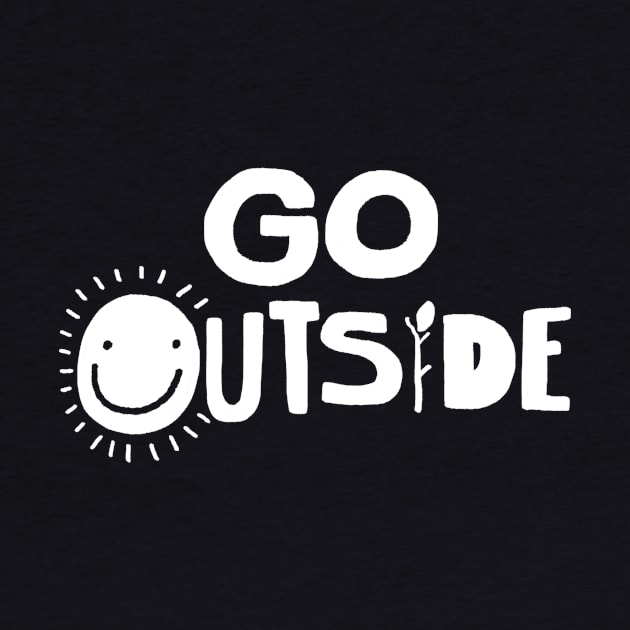 Go outside by WordFandom